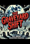 Movie poster for 3rd Annual Graveyard Shift
