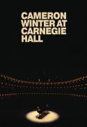 Movie poster for Cameron Winter at Carnegie Hall