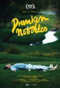 Movie poster for Drunken Noodles