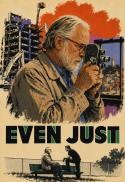 Movie poster for Even Just