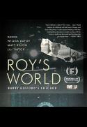 Movie poster for Roy’s World: Barry Gifford’s Chicago