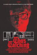 Movie poster for Who's Watching (LIVE MUSIC & Q&A with Tim Kasher)