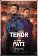 Movie poster for Tenor: My Name is Pati