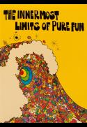 Movie poster for The Innermost Limits of Pure Fun